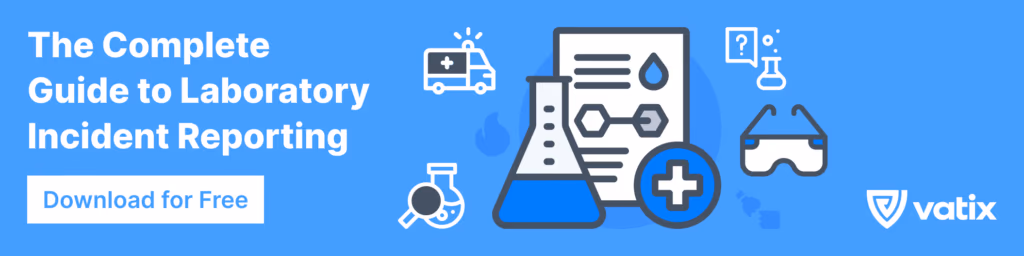 Complete Guide to Laboratory Incident Reporting